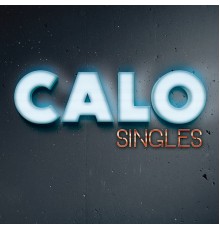 Calo - Singles