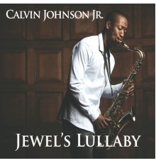 Calvin Johnson - Jewel's Lullaby