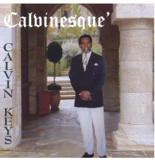 Calvin Keys - Calvinesque'