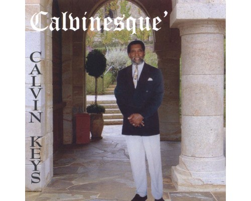 Calvin Keys - Calvinesque'