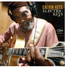 Calvin Keys - Electric Keys