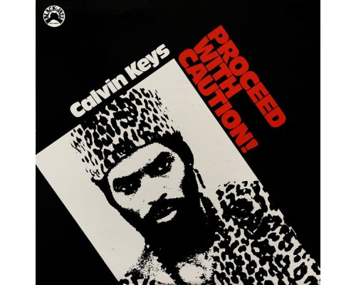 Calvin Keys - Proceed with Caution!