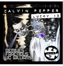 Calvin Pepper - Lucky 13