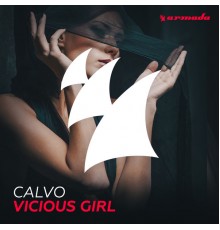 Calvo - Vicious Girl