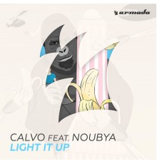 Calvo feat. Noubya - Light It Up