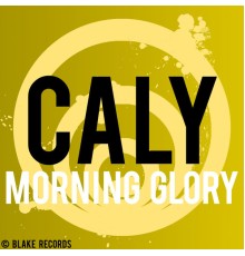 Caly - Morning Glory