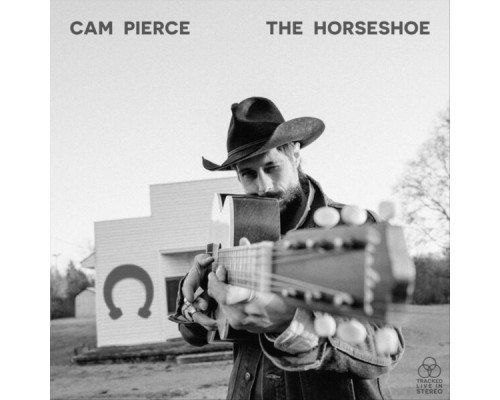 Cam Pierce - The Horseshoe