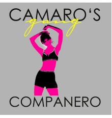 Camaro's Gang - Companero