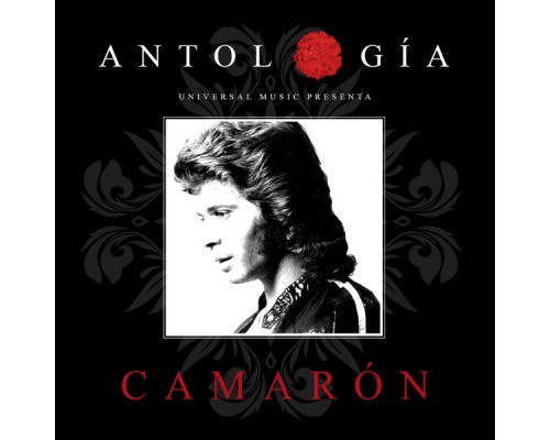 Camarón De La Isla - Antología De Camarón (Remasterizado 2015)