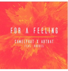 CamelPhat & ARTBAT feat. RHODES - For a Feeling