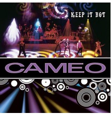 Cameo - Keep It Hot