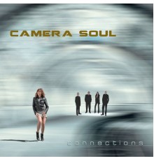 Camera Soul - Connections