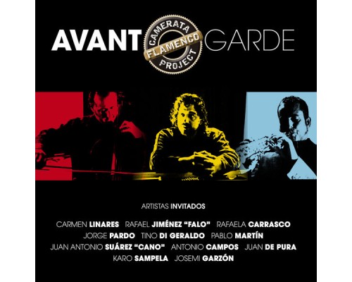 Camerata Flamenco Project - Avant Garde