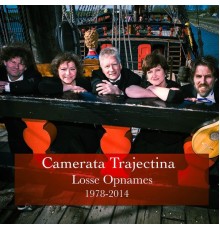 Camerata Trajectina - Losse Opames 1978-2014