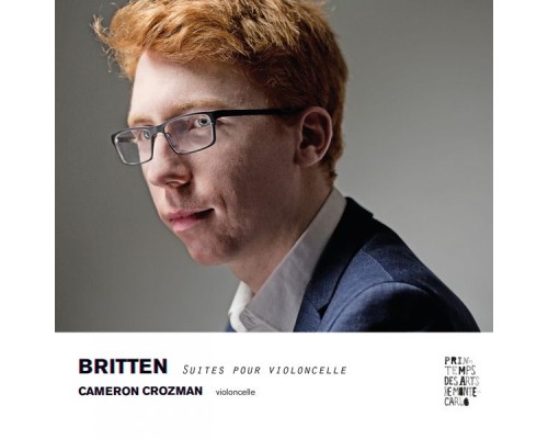Cameron Crozman - Britten : Suites pour violoncelle