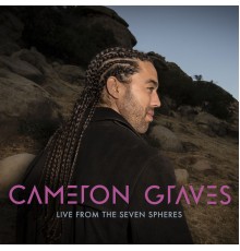 Cameron Graves - Live from the Seven Spheres (Live)