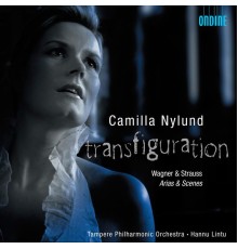 Camilla Nylund - Transfiguration - Wagner and Strauss: Scenes & Arias