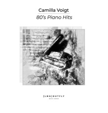 Camilla Voigt - 80's Piano Hits