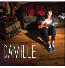 Camille - Chasing Manhattan