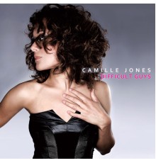 Camille Jones - Difficult Guys