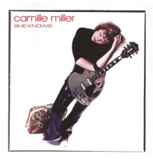 Camille Miller - She Knows