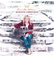 Camille Nelson - Acoustic Christmas