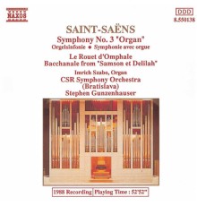 Camille Saint-Saens - SAINT-SAENS: Symphony No. 3 / Le Rouet d'Omphale