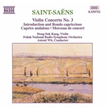 Camille Saint-Saëns - Concerto pour violon - Caprice andalous
