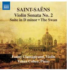Camille Saint-Saëns - Musique pour violon et piano (Intégrale - volume 2)