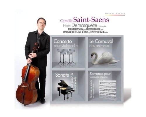 Camille Saint-Saëns - Henri Demarquette, violoncelle (Camille Saint-Saëns) Camille Saint-Saëns - Henri Demarquette, violoncelle (Camille Saint-Saëns)