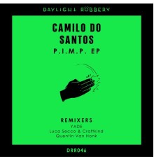 Camilo Do Santos - P.I.M.P. EP