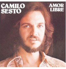 Camilo Sesto - Amor Libre