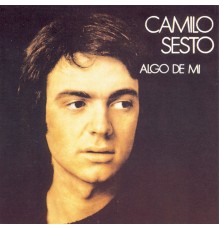 Camilo Sesto - Algo de Mí