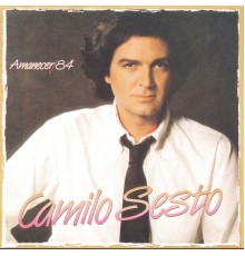 Camilo Sesto - Amanecer 84