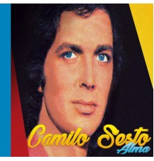 Camilo Sesto - Camilo Sesto, Alma