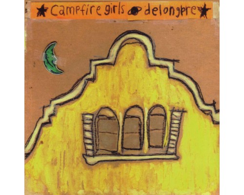 Campfire Girls - Delongpre