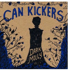 Can Kickers - Dark Molly