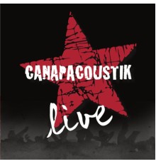 Canapacoustik - Canapacoustik  (Live)