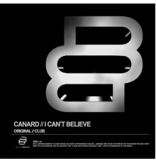 Canard - I Can't Believe