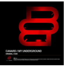 Canard - My Underground