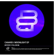 Canard - Moonlight Ep (Original Mix)