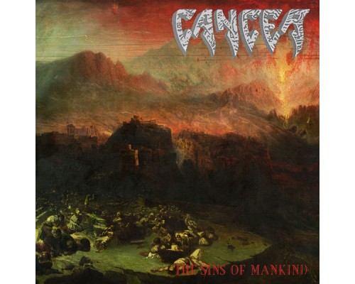 Cancer - The Sins of Mankind