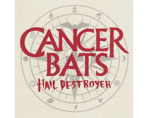 Cancer Bats - Hail Destroyer