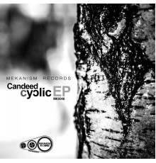 Candeed - Cyclic Ep (Original Mix)