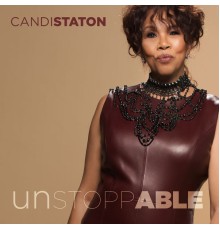 Candi Staton - Unstoppable