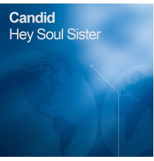 Candid - Hey, Soul Sister