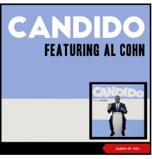 Candido - Featuring Al Cohn (Album of 1956)