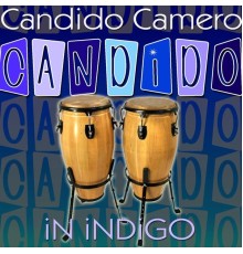 Candido Camero - Candido In Indigo