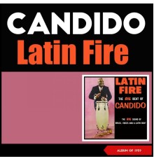 Candido, Orchestra Manny Albam - Latin Fire (The Big Beat of Candido) (Album of 1959)