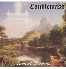 Candlemass - Ancient Dreams